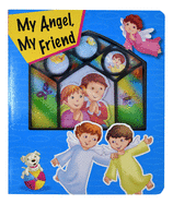 My Angel, My Friend: St. Joseph Window Book