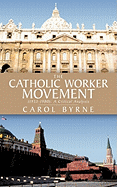 Catholic Worker Movement (1933-1980): A Critical Analysis