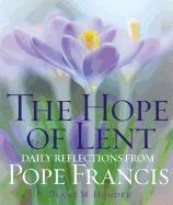 Hope of Lent, Pope Francis