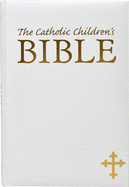 Catholic Children's Bible: NAB (White Gift)