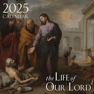 2025 Life of Our Lord wall calendar