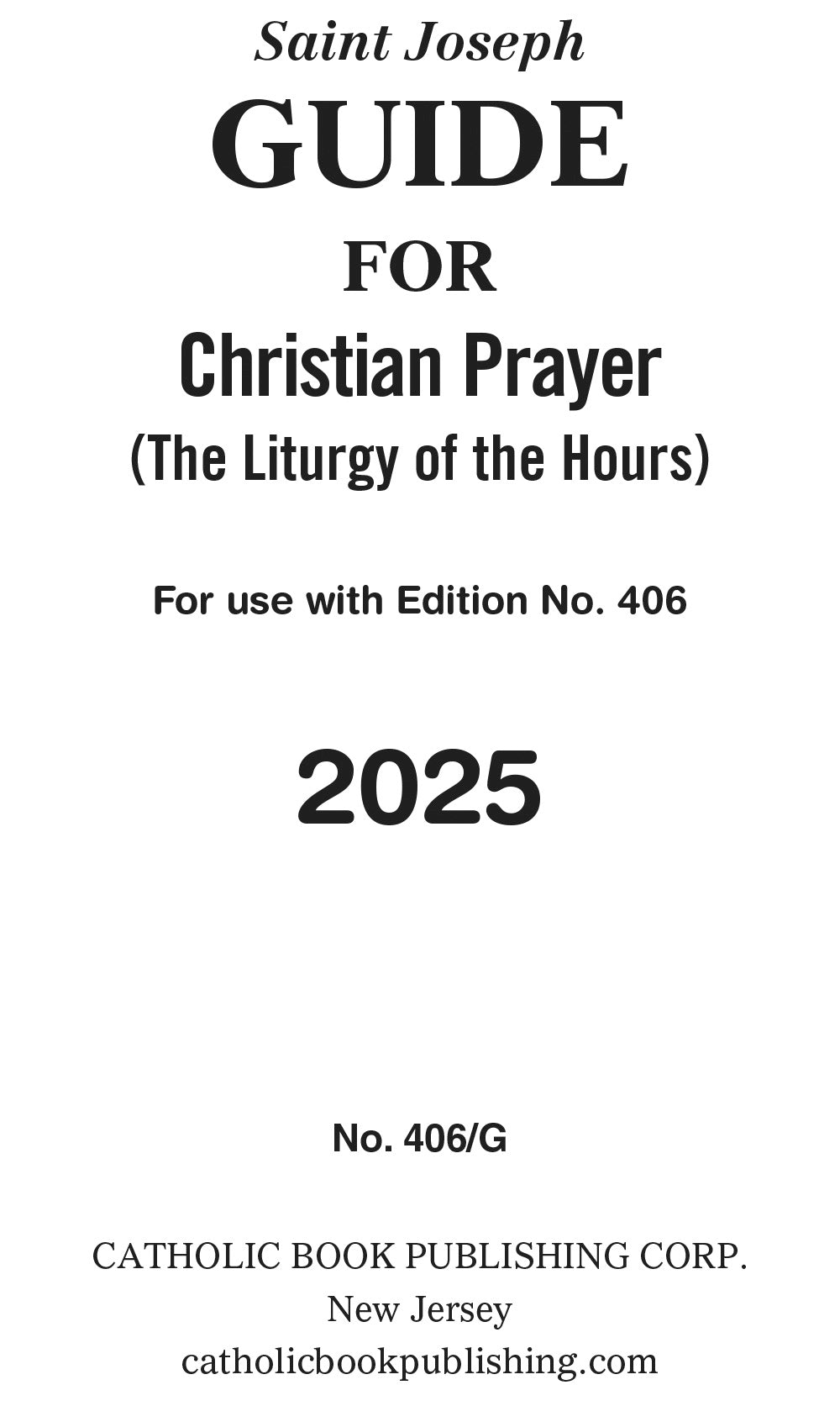 2025 Liturgy of the Hours Guide 406/G for the Christian Prayer book