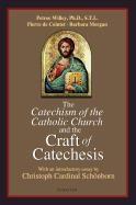 Catechism of the Catholic Church and the Craft of Catechesis