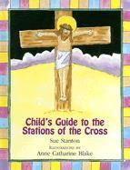 Child's Guide to the Stations of the Cross