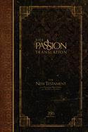 Passion Translation New Testament (2020 Edition) Hardcover Espresso: With Psalms, Proverbs and Song of Songs (Passion Translation)