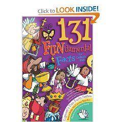 131 Fun-Damental Facts for Catholic Kids: Liturgy, Litanies, Rituals, Rosaries, Symbols, Sacraments and Sacred Scripture