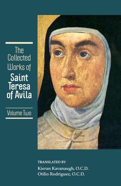 Collected Works of St. Teresa of Avila, Volume 2