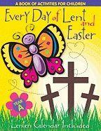 Every Day of Lent: A Book of Activities for Children, Cycle A