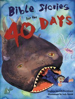 Bible Stories for the Forty Days