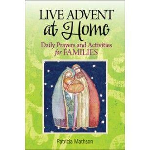 Live Advent at Home: Daily Prayers and Activities for Families