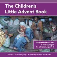 Children's Little Advent Book: Daily Reflections and Coloring Pages for Children Ages 4-7