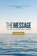 Message Outreach Edition, Large Print (Softcover): The Bible in Contemporary Language, paperback