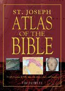 St. Joseph Atlas of the Bible: 79 Full-Color Maps of Bible Lands with Photos, Charts, and Diagrams