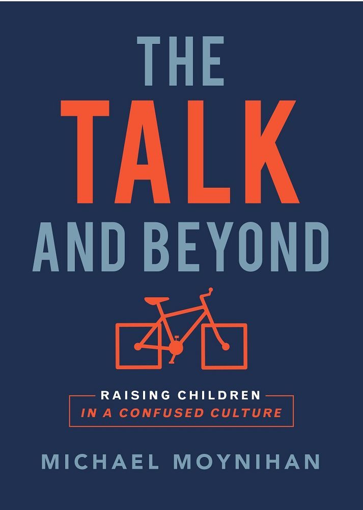 Talk and Beyond: Raising Children in a Confused Culture